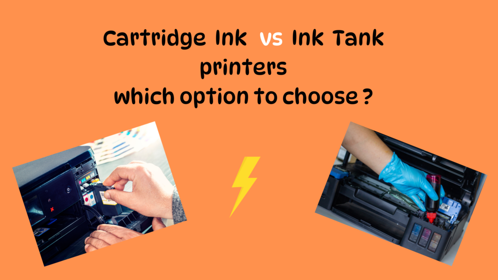 Cartridge vs Ink Tank Printer
